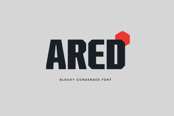 Ared: The Blocky Condensed Display Font for Bold Branding